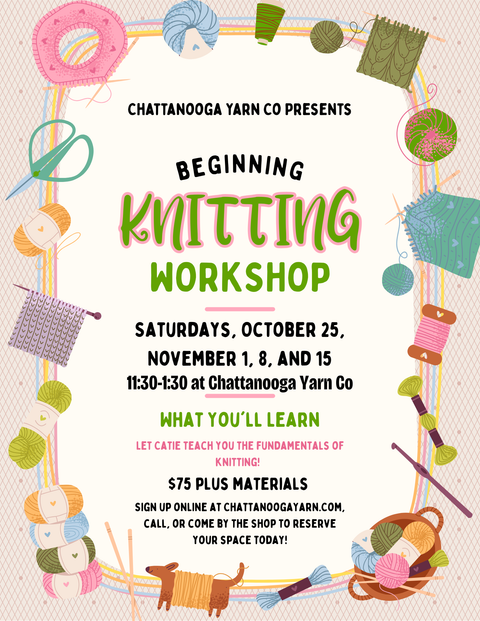 Beginning Knitting with Catie Saturdays Class