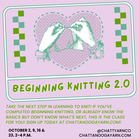 Beginning Knitting 2.0 -- the Next Class