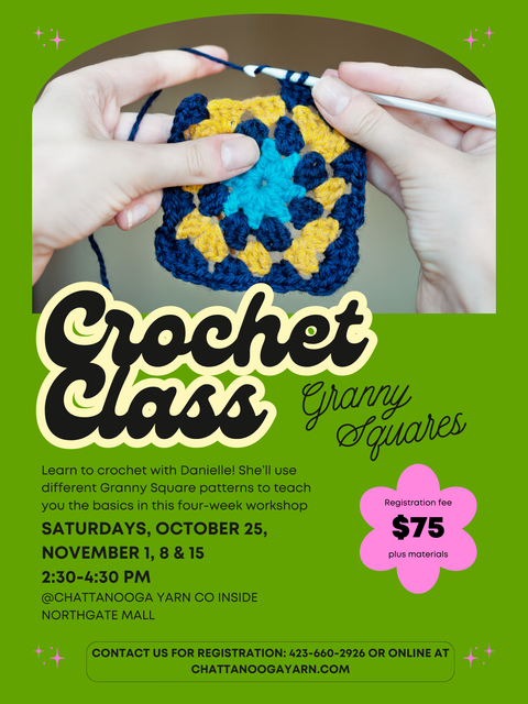 Beginning Crochet Granny Squares Class with Danielle Saturdays