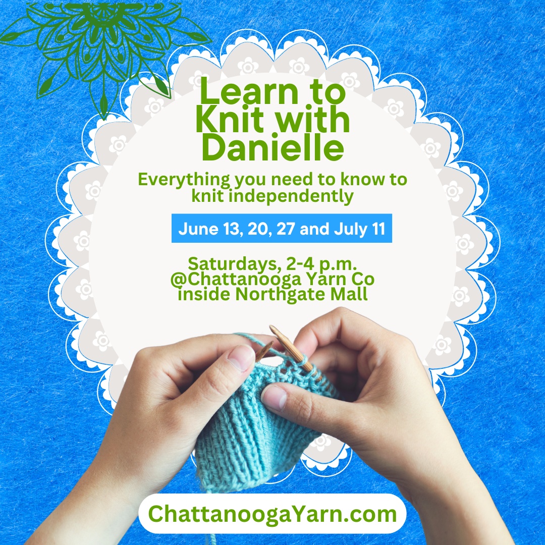 Beginning Knitting with Danielle