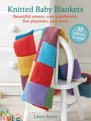 Knitted Baby Blankets by Laura Strutt