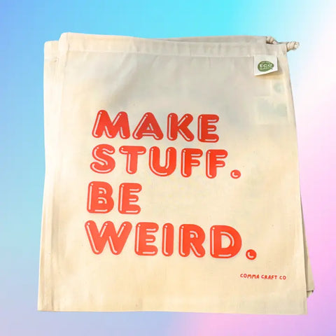 Make Stuff Be Weird Tote Bag