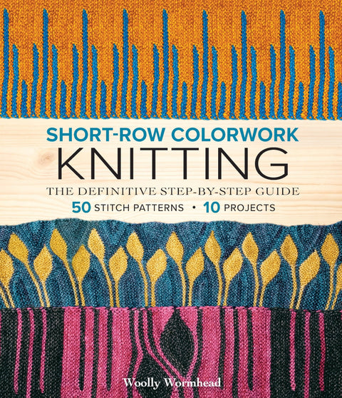 Short Row Colorwork Knitting by Wooly Wormhead