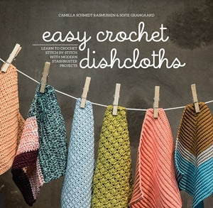 Easy Crochet Dishcloths by Sofie Grangaard
